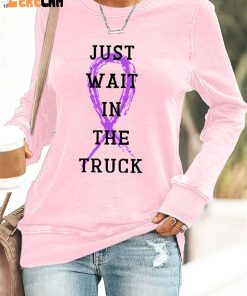 Domestic Violence Awareness Just Wait in The Truck Purple Ribbon Print Sweatshirt 4