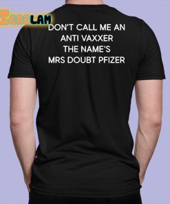 Dont Call Me An Anti Vaxxer Shirt 7 1
