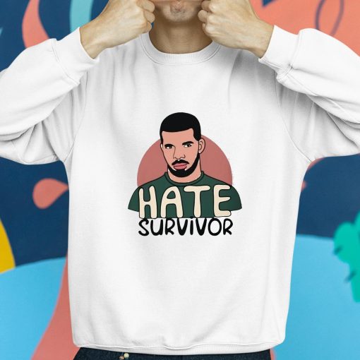 Drake Hate Survivor Hoodie
