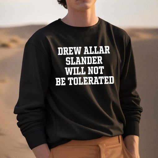 Drew Allar Slander Will Not Be Tolerated Shirt