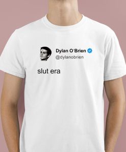 Dylan O’brien Slut Era Shirt