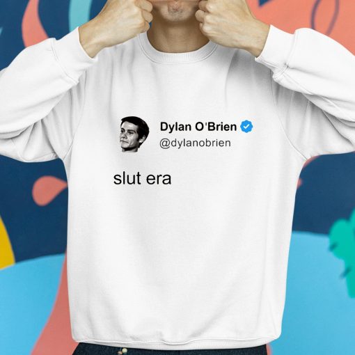 Dylan O’brien Slut Era Shirt