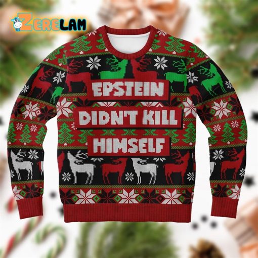 Epstein Didn’t Kill Himself Christmas Ugly Sweater