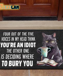 Four Out Of The Five Voices In My Head Think You’re An Idiot Cat Doormat