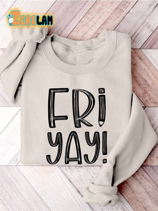 Fri-yay Funny Weekend Print Casual Sweatshirt