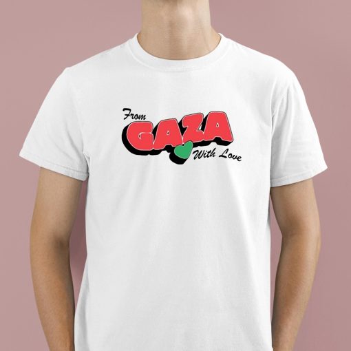 From Gaza With Love Shirt