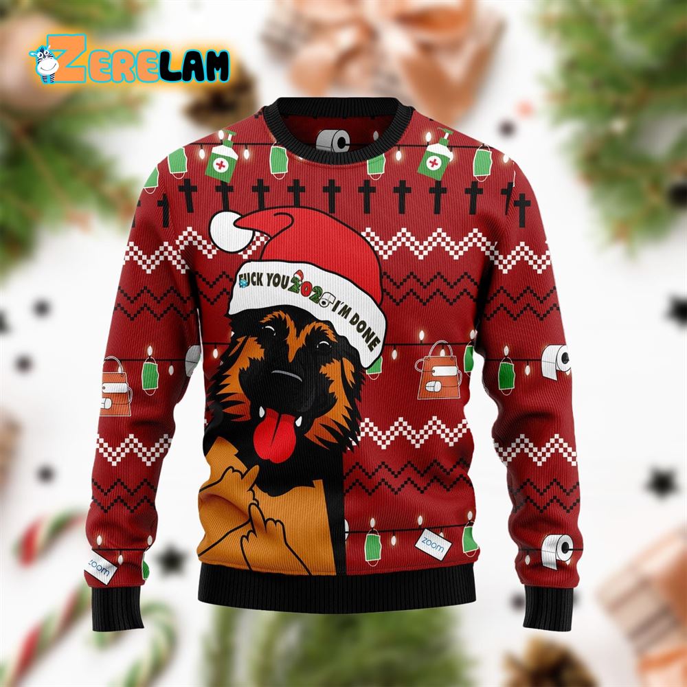 Funny German Shepherd 2020 Im Done Ugly Sweater For Men And Women - Zerelam