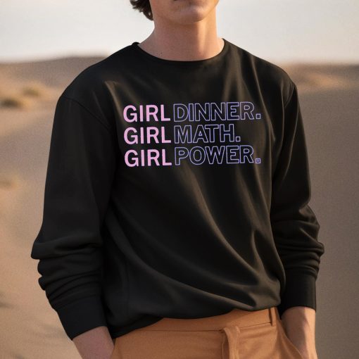 Girl Dinner Math Power Shirt