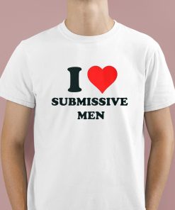 Goddess Bella I Love Submissive Men Shirt 1 1