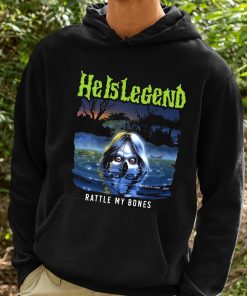 He Is Legend Rattle My Bones Shirt 2 1