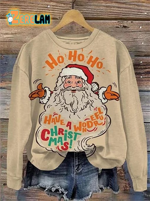 Ho Ho Ho Have A Wonderful Christmas Santa Sweatshirt