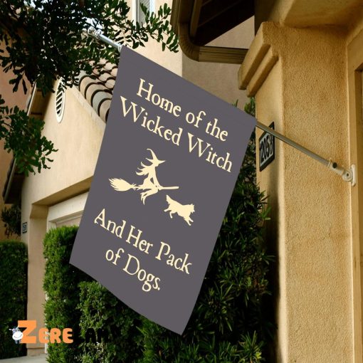 Home Of The Wicked Witch And Her Pack Of Dogs Halloween Flag