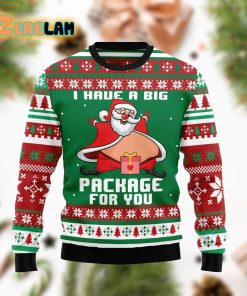 Ugly Sweater I Have A Big Package For You