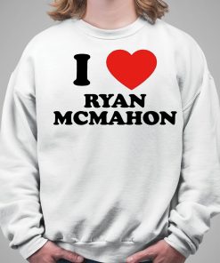 I Love Ryan Mcmahon Shirt 5 1