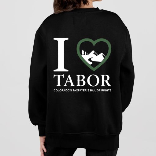 I Love Tabor Colorado’s Taxpayer’s Bill Of Rights Shirt