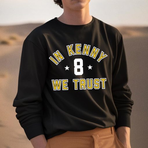In Kenny We Trust Shirt