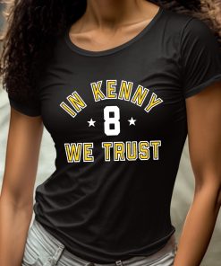In Kenny We Trust Shirt 4 1