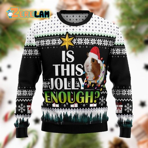 Is It Jolly Enough Guinea Pig Christmas Funny Ugly Sweater