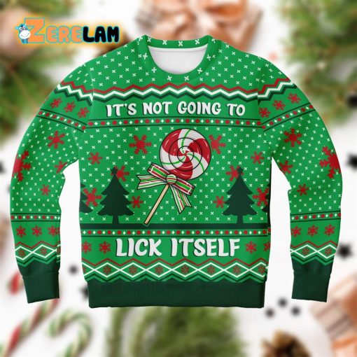 It’s Not Going To Lick Itself Christmas Ugly Sweater