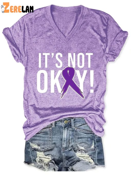 It’s Not Okay Domestic Violence Awareness Print Shirt