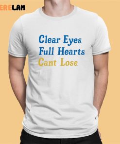 J.j. Watt Clear Eyes Full Hearts Can’t Lose Shirt