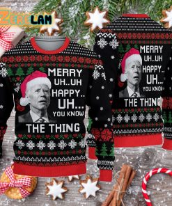 Joe Biden Merry Uh Uh Happy Uh You Know The Thing Ugly Christmas Sweater