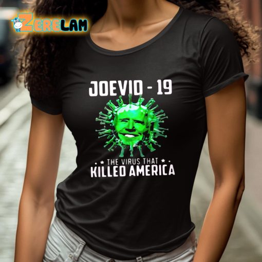 Joevid-19 The Virus That Killed America Shirt
