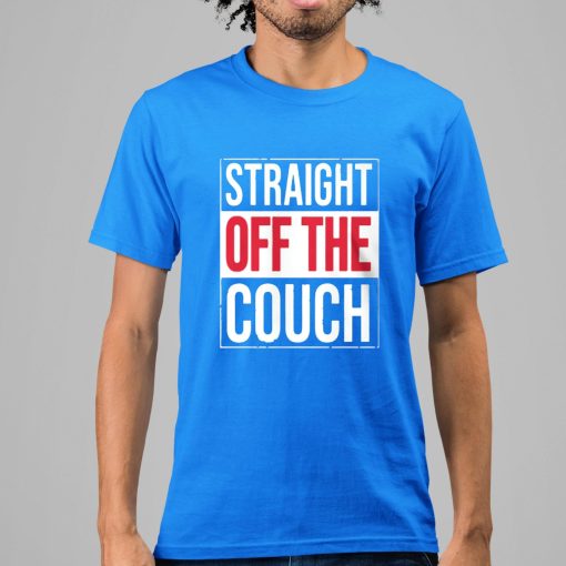 John Michael Schmitz Straight Off The Couch Shirt