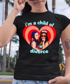 Katy Perry Im A Child Of Divorce Shirt 6 1