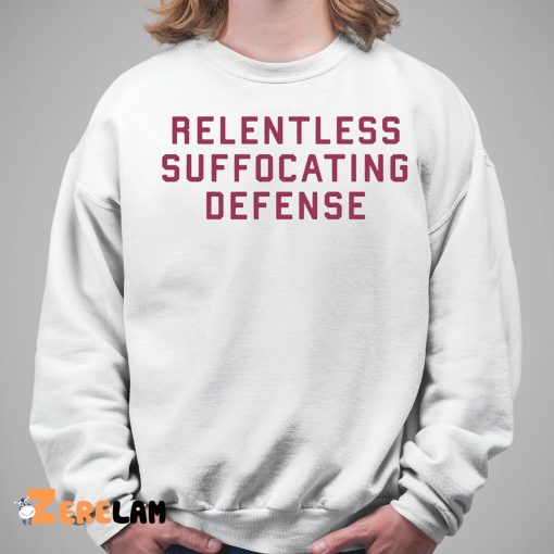 Kendrakay1225 Relentless Suffocating Defense Shirt