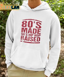 King Keke 80s Made 90s Hip Hop Raised Shirt 9 1