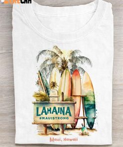 Lahaina Banyan Maui Strong Support Art T Shirt 1