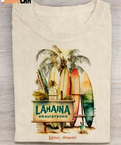 Lahaina Banyan Maui Strong Support Art T Shirt 2