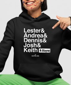 Lester Andrea Dennis Josh Keith Blayne Shirt 4 1