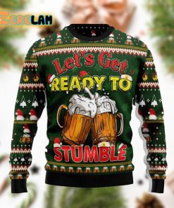 Lets Get Ready To Stumble Beer Funny Ugly Sweater