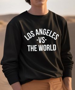 Los Angeles Vs The World Shirt 3 1