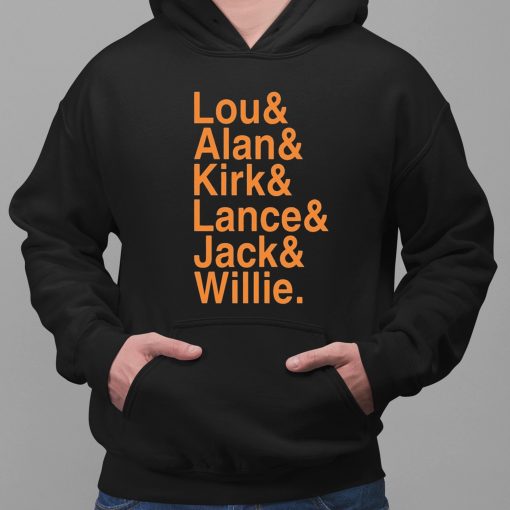 Lou Alan Kirk Lance Jack Willie Shirt