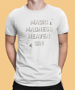 Magic Madness Heaven Sin Shirt 1 1