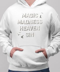 Magic Madness Heaven Sin Shirt 2 1