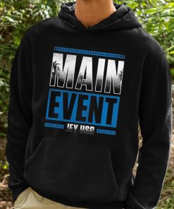 Main Event Jey Uso Shirt 2 1