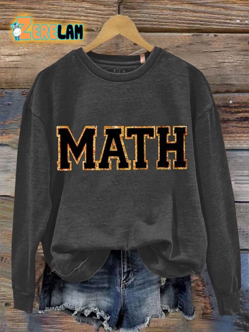 Math Teacher Gifts Casual Sweatshirt