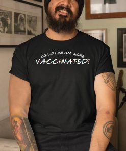 Matthew Perry Vaccinations Shirt 3 1