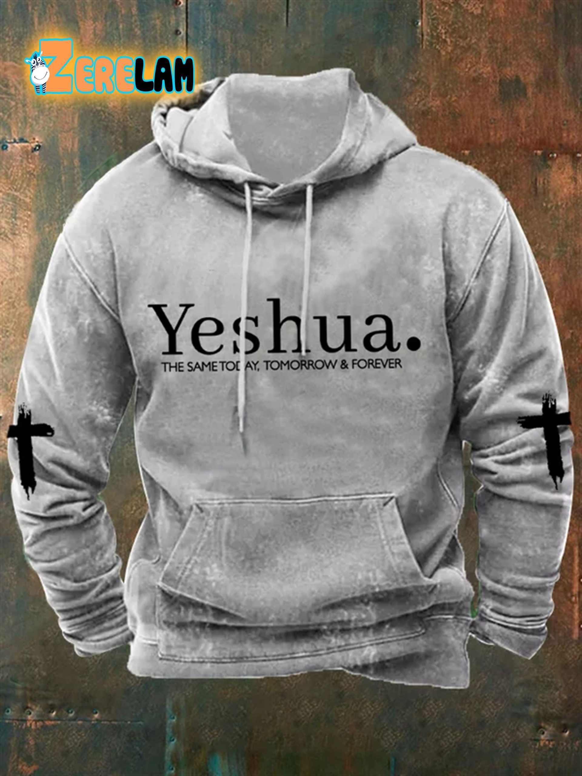 Men's Yeshua The Same Today Tomorrow Forever Casual Hoodie - Zerelam