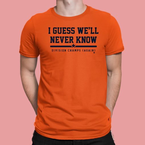 Michael Schwab I Guess We'll Never Know Shirt - Zerelam