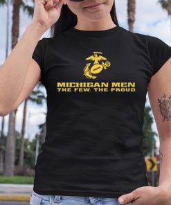 Michigan Men The Few The Proud Stalions Shirt 6 1