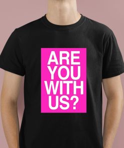 Mike Sievert Are You With Us Shirt