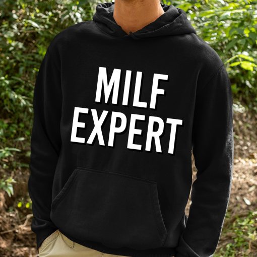 Milf Expert Shirt