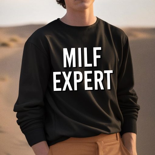 Milf Expert Shirt