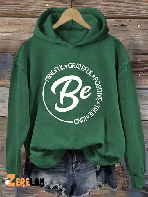  Mindful Grateful Positive True Kind Hoodie