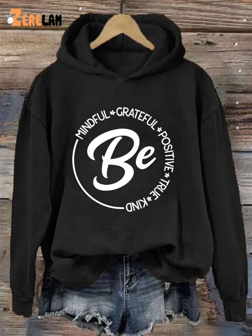  Mindful Grateful Positive True Kind Hoodie